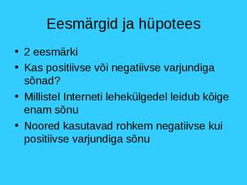 Hinnanguline sõnavara noorte keeles #2
