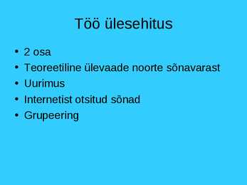 Hinnanguline sõnavara noorte keeles #3