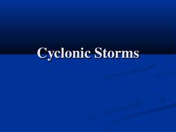 Cyclonic Storms