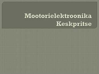Keskpritse-Mootorielektroonika