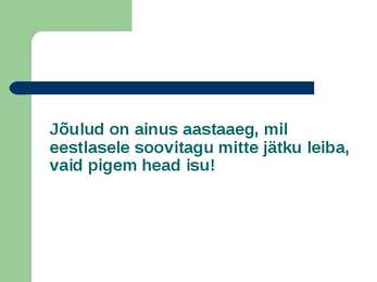 Eesti rahvustoidud #7