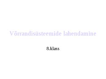 Võrrandisüsteemi lahendamine-8 klass