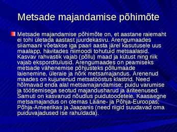 Metsamajandus #4