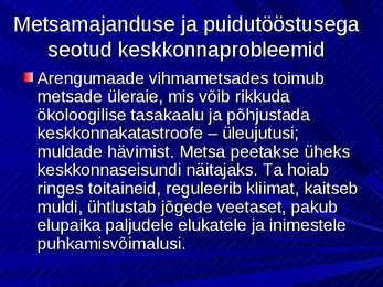 Metsamajandus #5