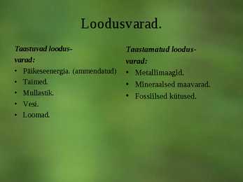Loodusvarade ammendamine #2