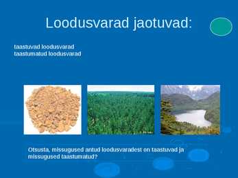 LoodusVarad-1 Osa #3