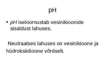 Lahuse pH #2