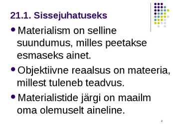 Materialism #2