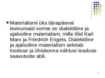 Materialism #3