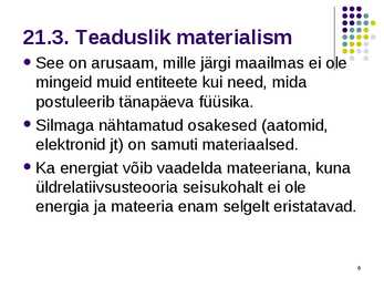Materialism #6