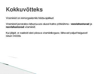 Esitlus vitamiinidest #8