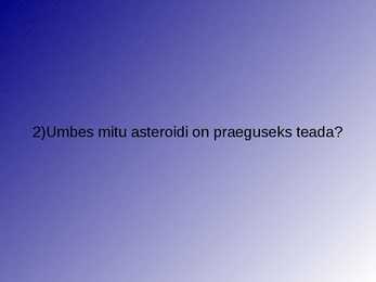 Suuremad asteroidid #25
