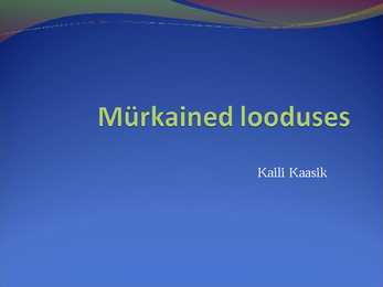 Mürkained looduses