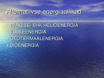 Alternatiivsed energi allikad #2