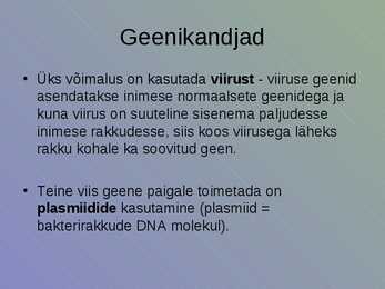 Põhjalik geeniteraapia Powerpoint #6