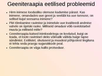 Põhjalik geeniteraapia Powerpoint #7