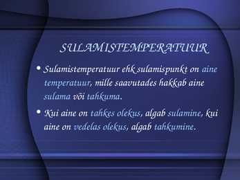 Sulamine ja tahkestumine #4
