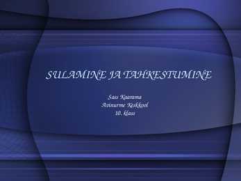 Sulamine ja tahkestumine