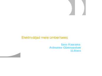 Elektriväli meie ümber ja sees