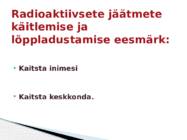 Radioaktiivsed jäätmed #4