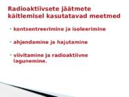 Radioaktiivsed jäätmed #6
