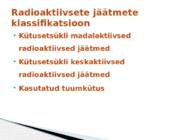 Radioaktiivsed jäätmed #7