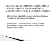 Radioaktiivsed jäätmed #10