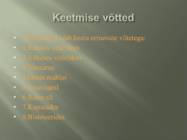 Toiduainete eeltöötlemine #7