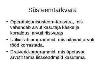 Arvuti tarkvara #2