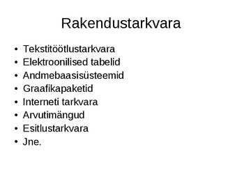 Arvuti tarkvara #3