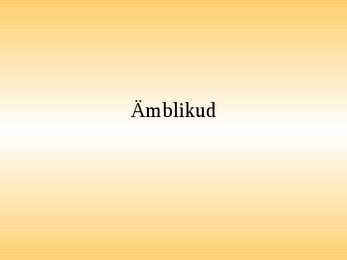 Esitlus-Ämblikud