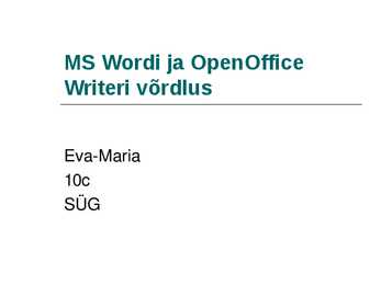 MS Wordi ja Open Office Writeri võrdlus