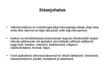 Vähemusrahvuste kultuuri väljundid ja võimalused EV-s #2