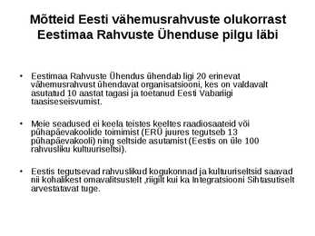 Vähemusrahvuste kultuuri väljundid ja võimalused EV-s #3