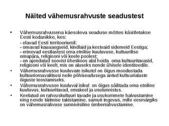 Vähemusrahvuste kultuuri väljundid ja võimalused EV-s #4