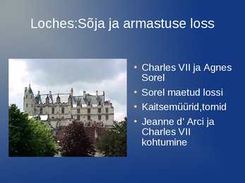 Loire i oru lossid #4