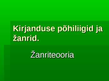 Lühiülevaade žanritest