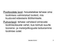 Ladude tüübid #3