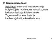 Ladude tüübid #5