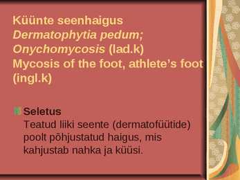 Küünte seenhaigused - Esitlus #11