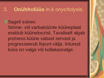 Küünte seenhaigused - Esitlus #34