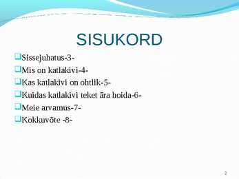 Katlakivi-powerpointi esitlusena #2