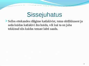 Katlakivi-powerpointi esitlusena #3