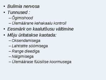 Buliimia - presentatsioon #2