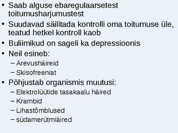 Buliimia - presentatsioon #4