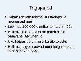 Buliimia - presentatsioon #5