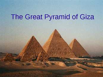 The Great Pyramid of Giza - presentatsioon