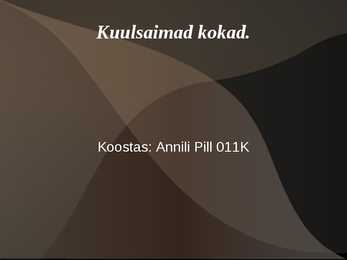 Kuulsad kokad välismaalt ja Eestist
