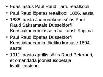 Paul Paud Powerpoint esitlus #3