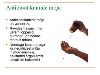 Antibiootikumide mõju inimorganismile #4